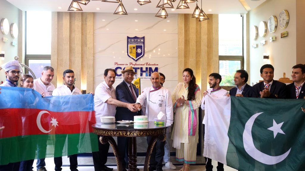 Azerbaijan Chefs Guild delegation visits COTHM, celebrating culinary unity and Pak-Azerbaijan Friendship